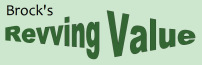 Brock's Revving Value